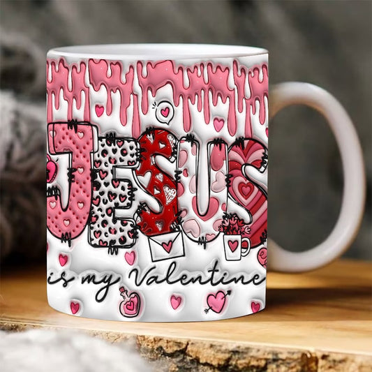 Christian 3D Mug, 3D Jesus Is My Valentine Inflated Mug, Bible Verse Inflated Mug, 3D Jesus Mug, Religious 3D Mug