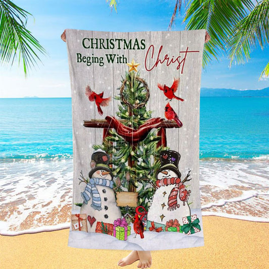 Christian Christmas Christmas Begins With Christ Beach Towel - Bible Verse Beach Towel - Scripture Beach Towel
