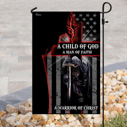 Christian Garden Flags, A Child Of God A Man Of Faith A Warrior Of Christ Flags, Christian House Flags, Christian Cross Flag, Faith Flag