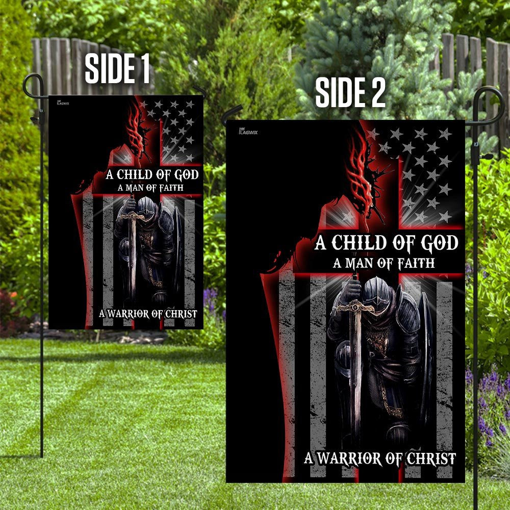 Christian Garden Flags, A Child Of God A Man Of Faith A Warrior Of Christ Flags, Christian House Flags, Christian Cross Flag, Faith Flag