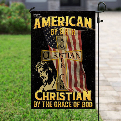 Christian Garden Flags, American By Birth Christian By The Grace Of God Flag, Christian House Flags, Christian Cross Flag, Faith Flag