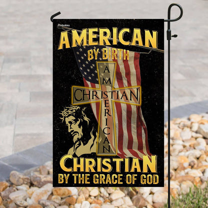 Christian Garden Flags, American By Birth Christian By The Grace Of God Flag, Christian House Flags, Christian Cross Flag, Faith Flag
