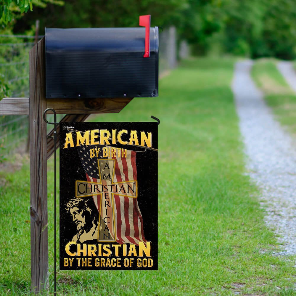 Christian Garden Flags, American By Birth Christian By The Grace Of God Flag, Christian House Flags, Christian Cross Flag, Faith Flag