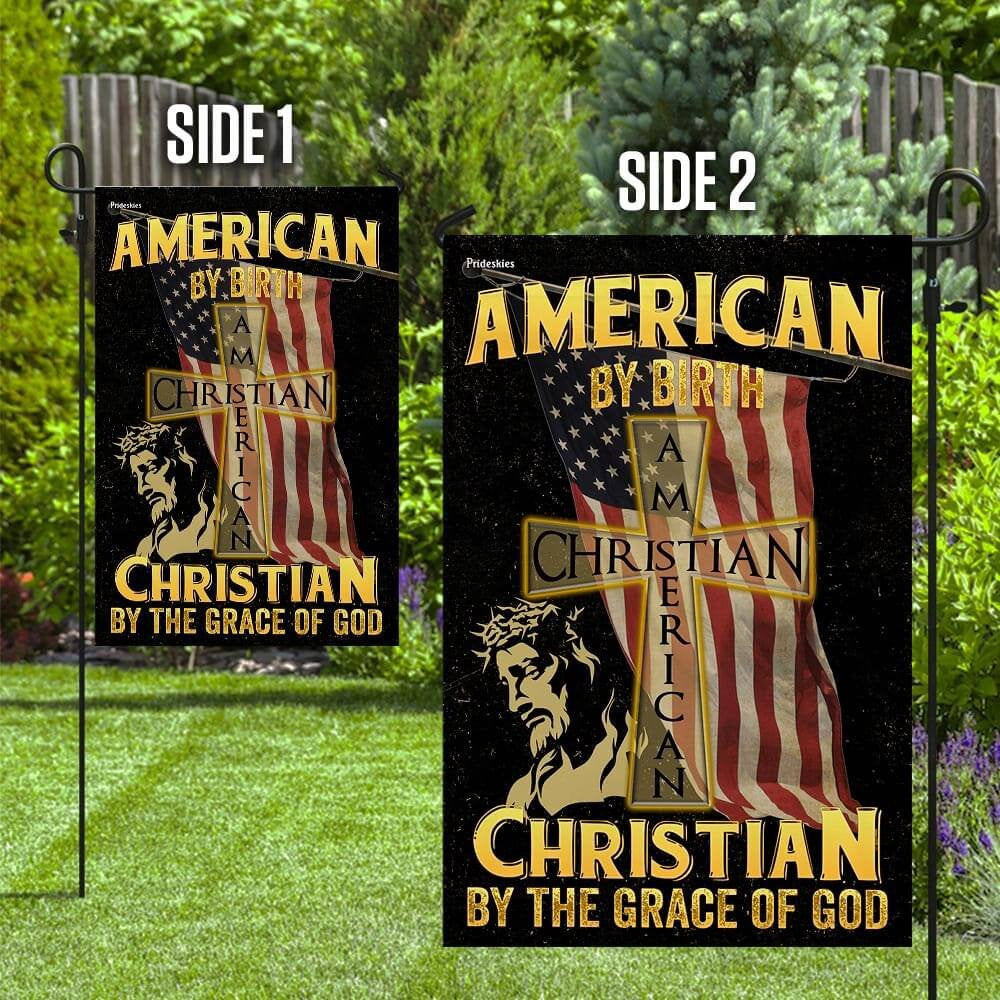 Christian Garden Flags, American By Birth Christian By The Grace Of God Flag, Christian House Flags, Christian Cross Flag, Faith Flag