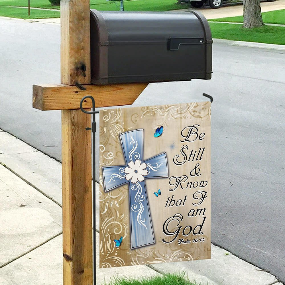 Christian Garden Flags, Be Still And  Know That I Am God  Flag, Christian House Flags, Christian Cross Flag, Faith Flag