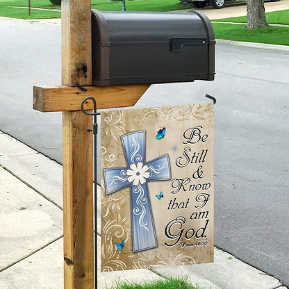 Christian Garden Flags, Be Still And  Know That I Am God  Flag, Christian House Flags, Christian Cross Flag, Faith Flag