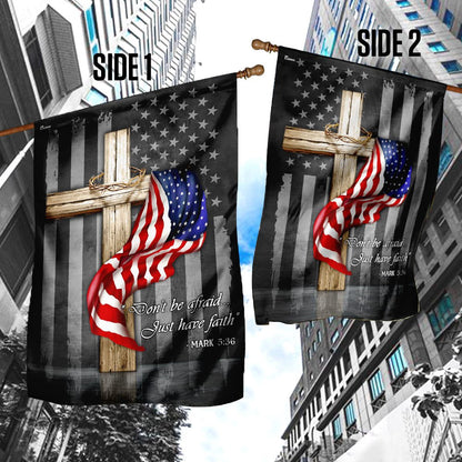 Christian Garden Flags, Don't Be Afraid Just Have Faith Flag, Christian House Flags, Christian Cross Flag, Faith Flag