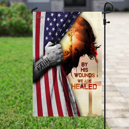 Christian Garden Flags, God Jesus Christian By His Wounds We Are Healed American Flag, Christian House Flags, Christian Cross Flag, Faith Flag