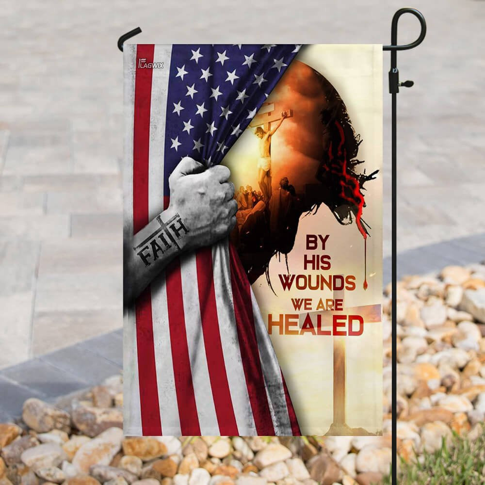 Christian Garden Flags, God Jesus Christian By His Wounds We Are Healed American Flag, Christian House Flags, Christian Cross Flag, Faith Flag