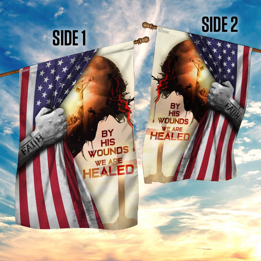Christian Garden Flags, God Jesus Christian By His Wounds We Are Healed American Flag, Christian House Flags, Christian Cross Flag, Faith Flag