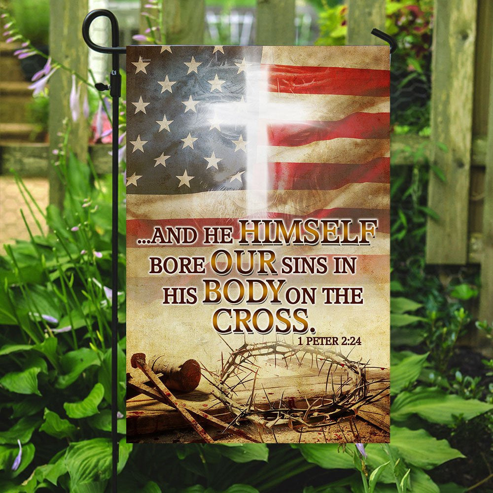 Christian Garden Flags, He Himself Bore Our Sins In His Body On The Cross Flag, Christian House Flags, Christian Cross Flag, Faith Flag
