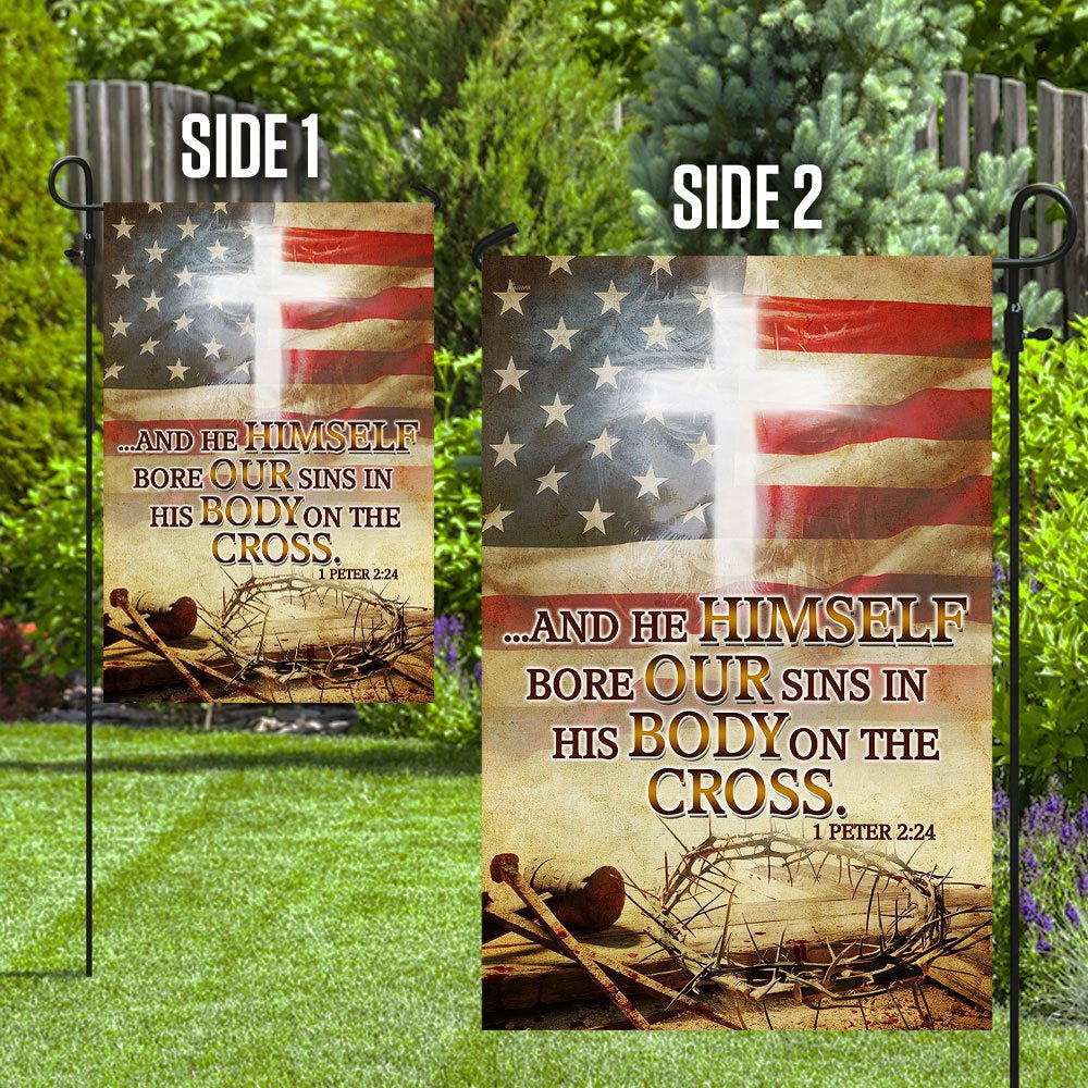 Christian Garden Flags, He Himself Bore Our Sins In His Body On The Cross Flag, Christian House Flags, Christian Cross Flag, Faith Flag
