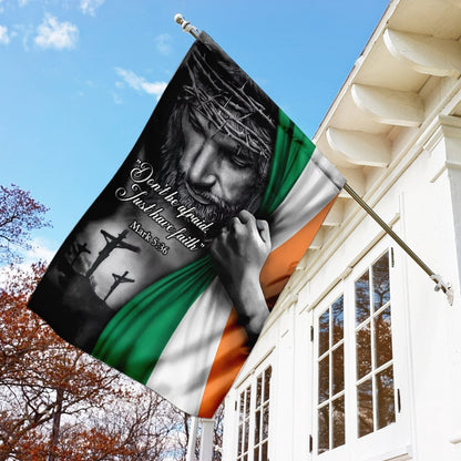 Christian Garden Flags, Jesus - Just Have Faith Irish Flag, Christian House Flags, Christian Cross Flag, Faith Flag