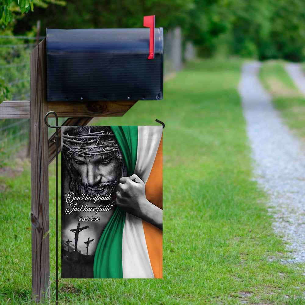 Christian Garden Flags, Jesus - Just Have Faith Irish Flag, Christian House Flags, Christian Cross Flag, Faith Flag