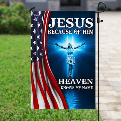 Christian Garden Flags, Jesus Because Of Him Heaven Knows My Name American US Flag, Christian House Flags, Christian Cross Flag, Faith Flag