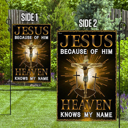 Christian Garden Flags, Jesus Because Of Him Heaven Knows My Name Flag, Christian House Flags, Christian Cross Flag, Faith Flag