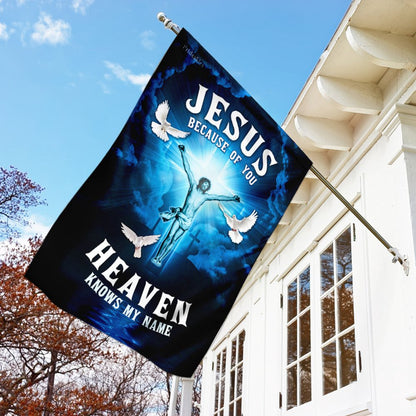 Christian Garden Flags, Jesus, Because Of You, Heaven Knows My Name Flag, Christian House Flags, Christian Cross Flag, Faith Flag