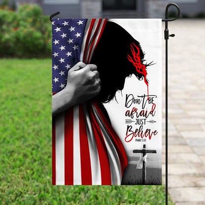 Christian Garden Flags, Jesus Christ - Don't Be Afraid Just Believe Flag, Christian House Flags, Christian Cross Flag, Faith Flag