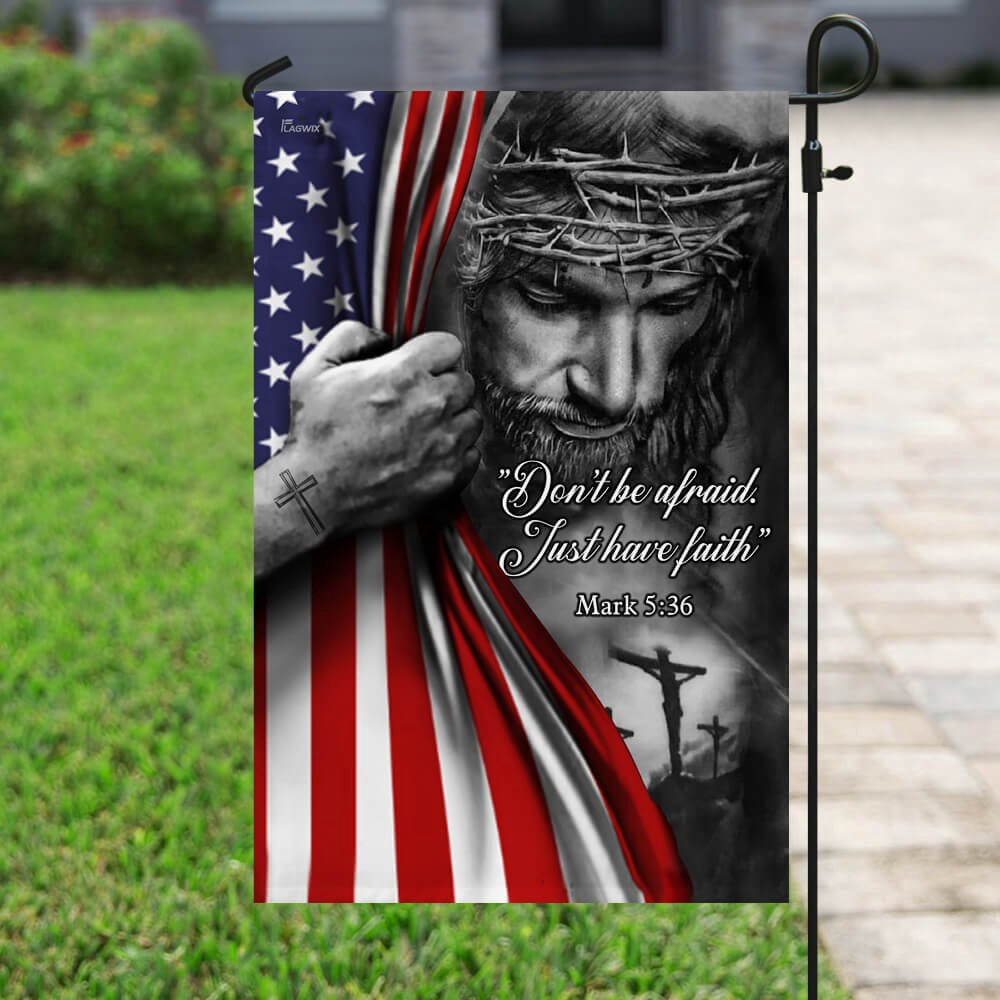 Christian Garden Flags, Jesus Christian Don't Be Afraid Just Have Faith Flag, Christian House Flags, Christian Cross Flag, Faith Flag