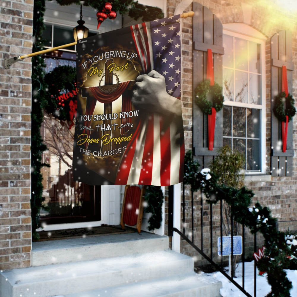 Christian Garden Flags, Jesus Cross - Jesus Dropped The Charges Flag, Christian House Flags, Christian Cross Flag, Faith Flag