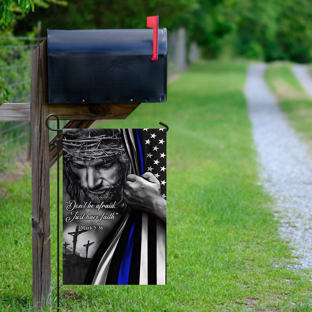 Christian Garden Flags, Jesus Don't Be Afraid Just Have Faith Police Flag, Christian House Flags, Christian Cross Flag, Faith Flag