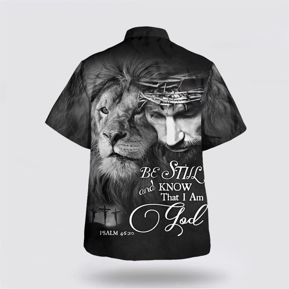 Christian Hawaiian Shirt, Be Still And Know That I Am God Lion Hawaiian Shirts For Men, Christian Aloha Shirt