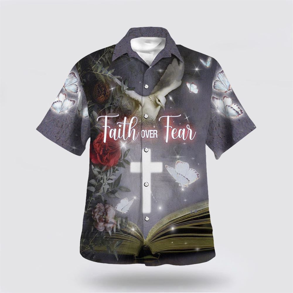 Christian Hawaiian Shirt, Faith Over Fear Cross Dove Hawaiian Shirt, Christian Aloha Shirt