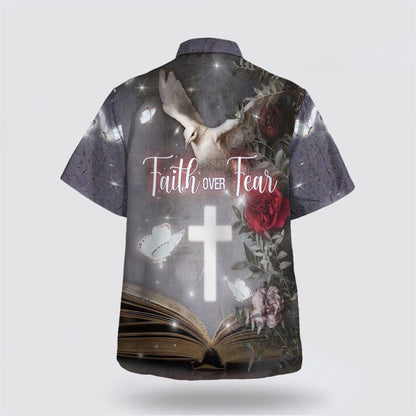 Christian Hawaiian Shirt, Faith Over Fear Cross Dove Hawaiian Shirt, Christian Aloha Shirt
