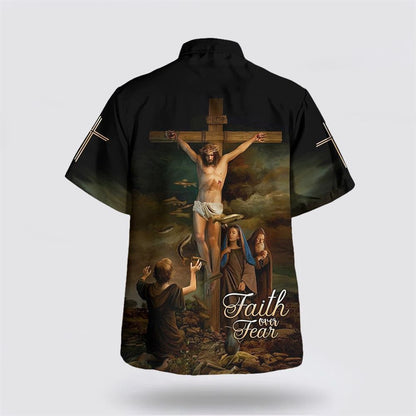 Christian Hawaiian Shirt, Faith Over Fear Hawaiian Shirt, Christ Crucified Hawaiian Shirt, Christian Aloha Shirt