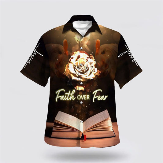 Christian Hawaiian Shirt, Faith Over Fear Hawaiian Shirts For Men, Christian Aloha Shirt
