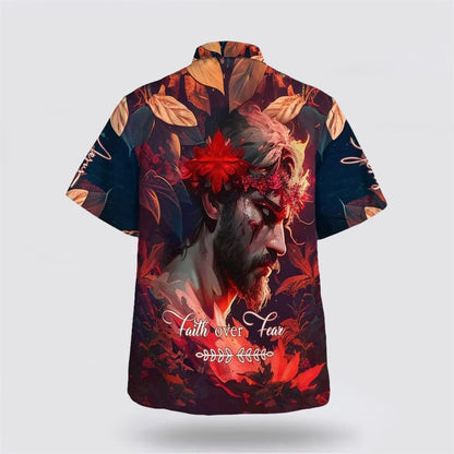 Christian Hawaiian Shirt, Faith Over Fear Jesus Hawaiian Shirts, Christian Aloha Shirt