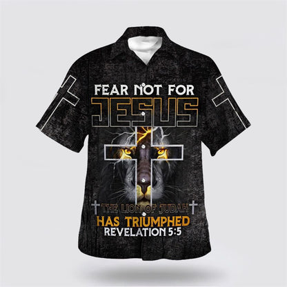 Christian Hawaiian Shirt, Fear Not For Jesus The Lion Of Judah Has Triumphed Revelation Cross Hawaiian Shirt, Christian Aloha Shirt