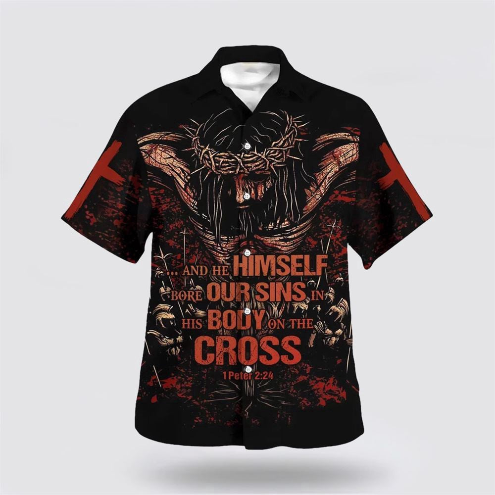 Christian Hawaiian Shirt, Himself Bore Our Sins In His Body On The Cross Hawaiian Shirt, Christian Aloha Shirt