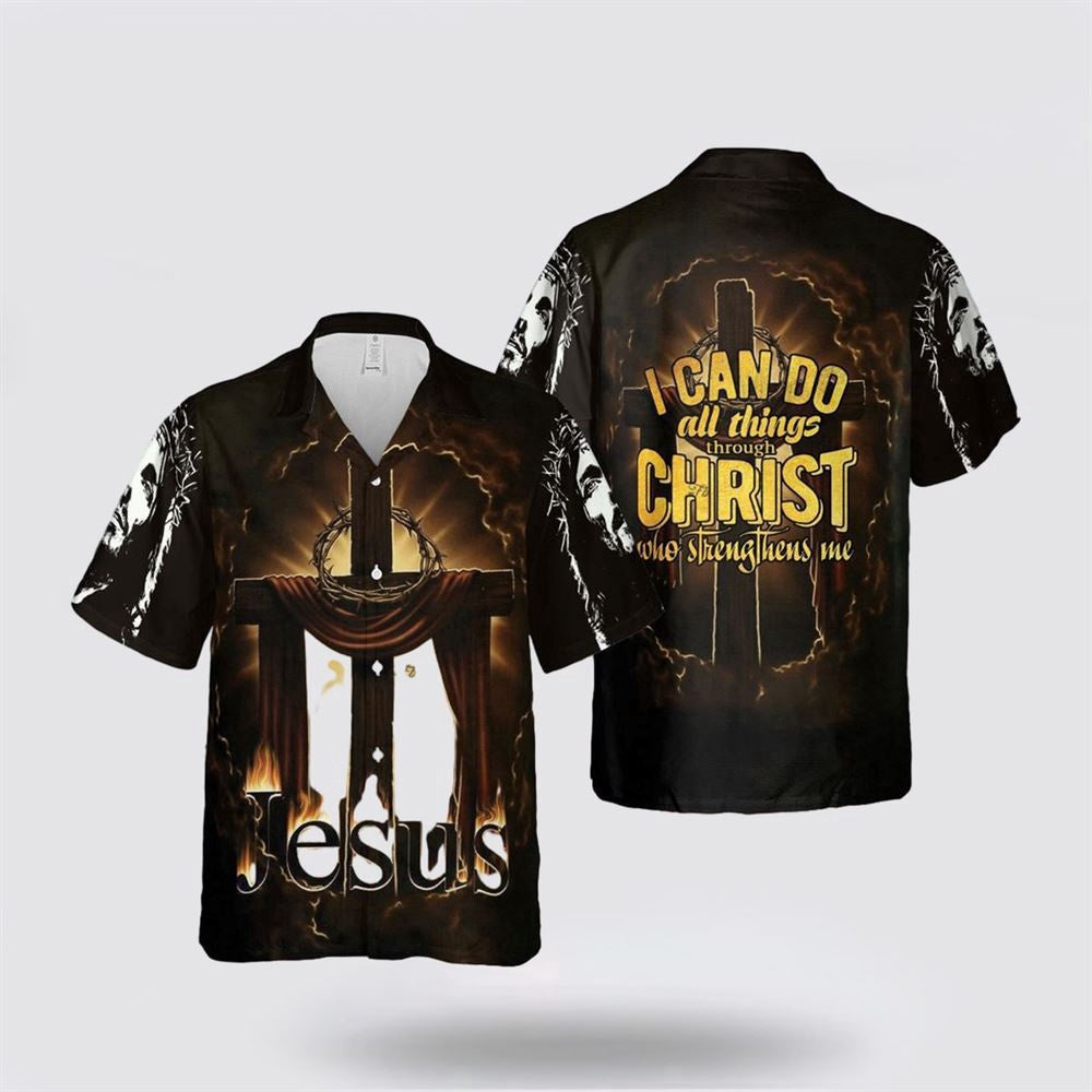 Christian Hawaiian Shirt, I Can Do All Things Through Christ Jesus Hawaiian Shirt, Christian Aloha Shirt