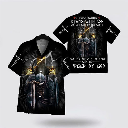 Christian Hawaiian Shirt, I Would Rather Stand With God And Be Judged By The World Hawaiian Shirt, Christian Aloha Shirt
