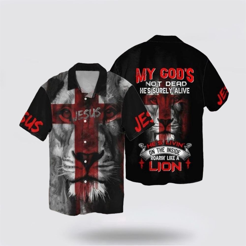 Christian Hawaiian Shirt, Jesus A Lion My God Not Dead Hawaiian Shirt, Christian Aloha Shirt