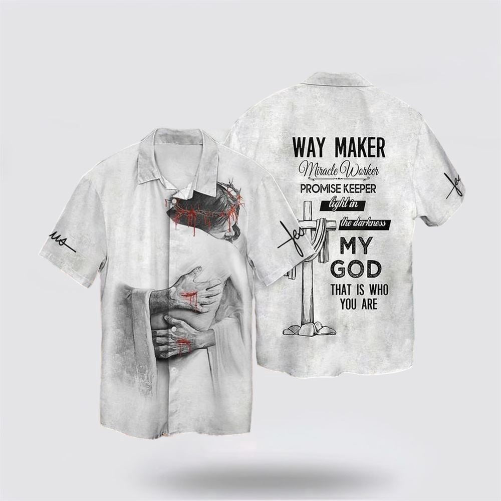 Christian Hawaiian Shirt, Jesus God Way Maker Miracle Worker Promise Keeper Light In The Darkness My God Hawaiian Shirt, Christian Aloha Shirt