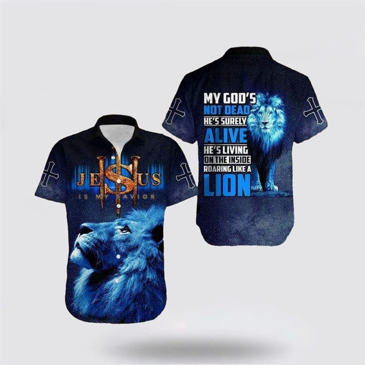 Christian Hawaiian Shirt, Jesus Is My Savior My God's Not Dead Hawaiian Shirt, Christian Aloha Shirt