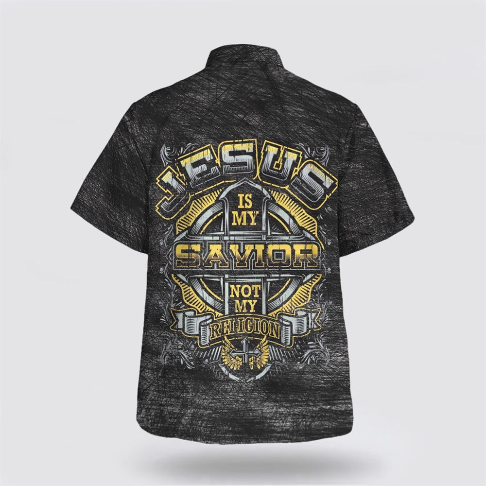 Christian Hawaiian Shirt, Jesus Is My Savior Not My Religion Hawaiian Shirt, Christian Aloha Shirt