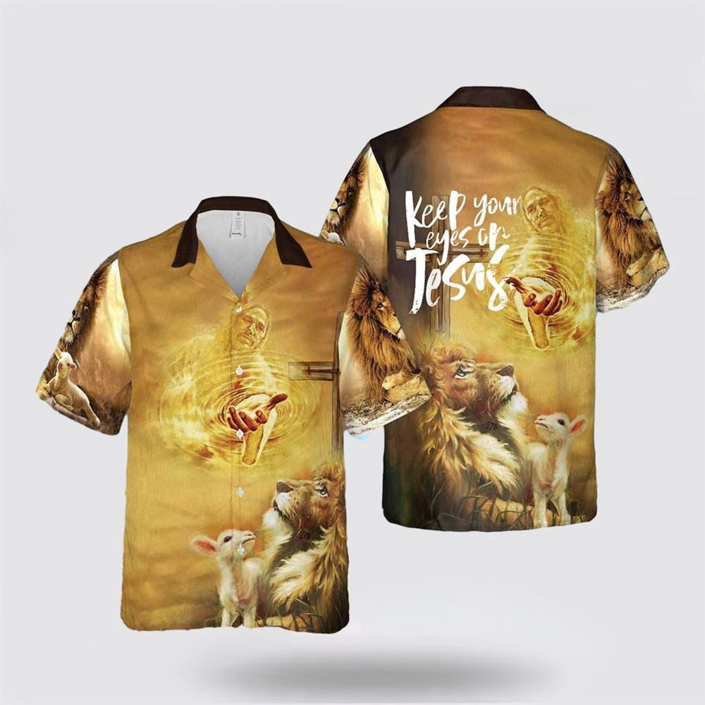 Christian Hawaiian Shirt, Keep Your Eyes On Jesus Hawaiian Shirt, Christian Aloha Shirt