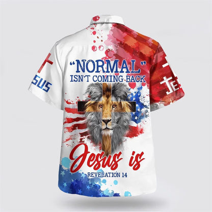 Christian Hawaiian Shirt, Lion Normal Isn't Coming Back Hawaiian Shirts, Christian Aloha Shirt