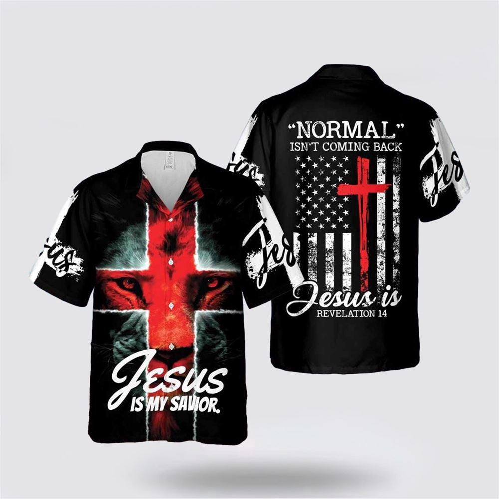 Christian Hawaiian Shirt, Normal Isn't Coming Back Jesus Is 1 Hawaiian Shirt, Christian Aloha Shirt