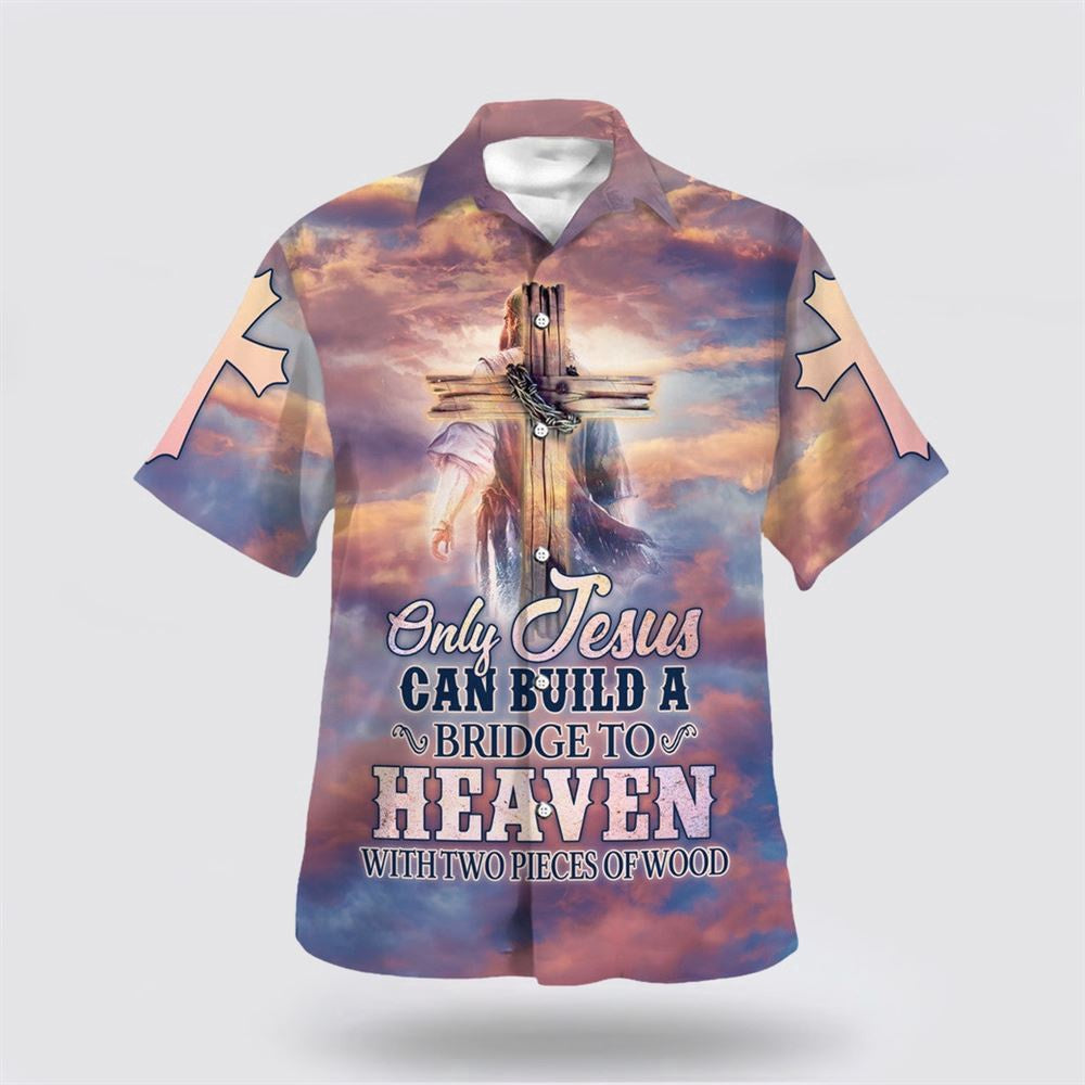 Christian Hawaiian Shirt, Only Jesus Could Build A Bridge To Heaven Hawaiian Shirt, Christian Aloha Shirt