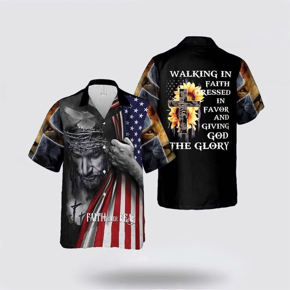 Christian Hawaiian Shirt, Walking In Faith Jesus Christian Giving God The Glory Faith Over Fear Hawaiian Shirt, Christian Aloha Shirt