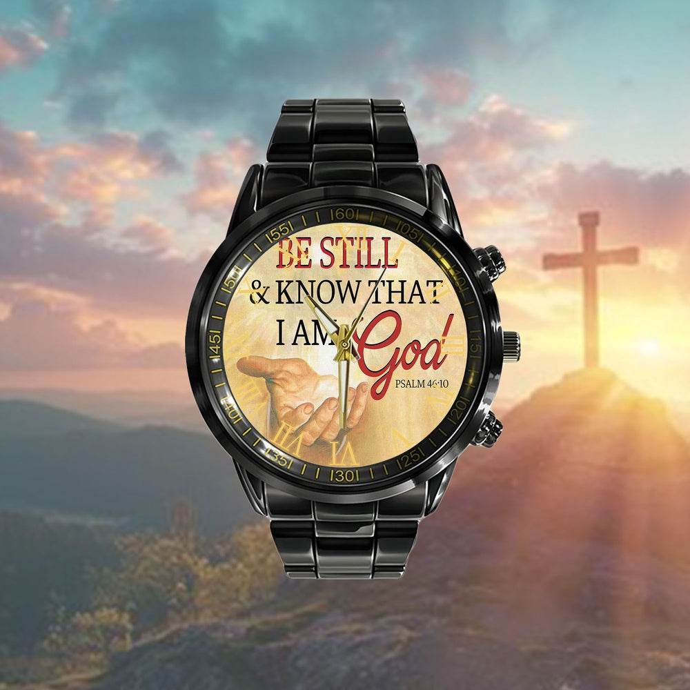 Christian Watch, Be Still Psalm 4610 Watch - Scripture Watch - Bible V ...