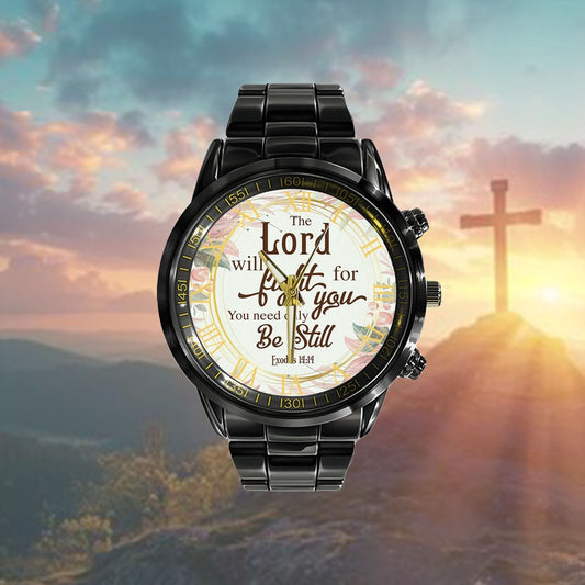 Christian Watch, Floral Exodus 1414 The Lord Will Fight For You Watch Art - Scripture Watch - Bible Verse Watch