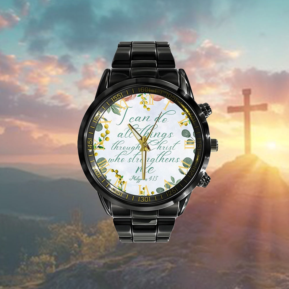 Christian Watch, I Can Do All Things Through Christ Philippians 413 Floral Bible Verse Watch Watch - Bible Verse Watch