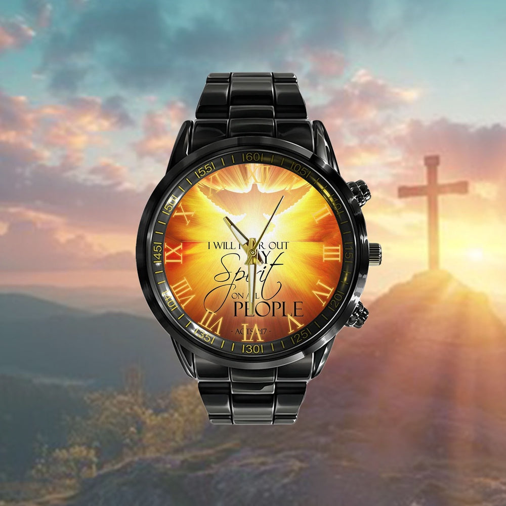 Christian Watch, I Will Pour Out My Spirit On All People Acts 217 Watch - Scripture Watch - Bible Verse Watch