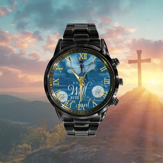 Christian Watch, It Is Well With My Soul Watch - Scripture Watch - Bible Verse Watch