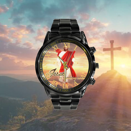 Christian Watch, Jesus Is Coming Soon Christian Watch Watch - Scripture Watch - Bible Verse Watch